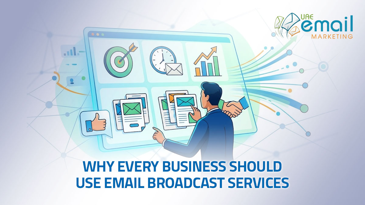 Why Every Business Should Use Email Broadcast Services