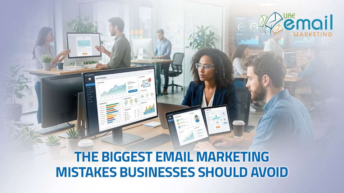 The Biggest Email Marketing Mistakes Businesses Should Avoid