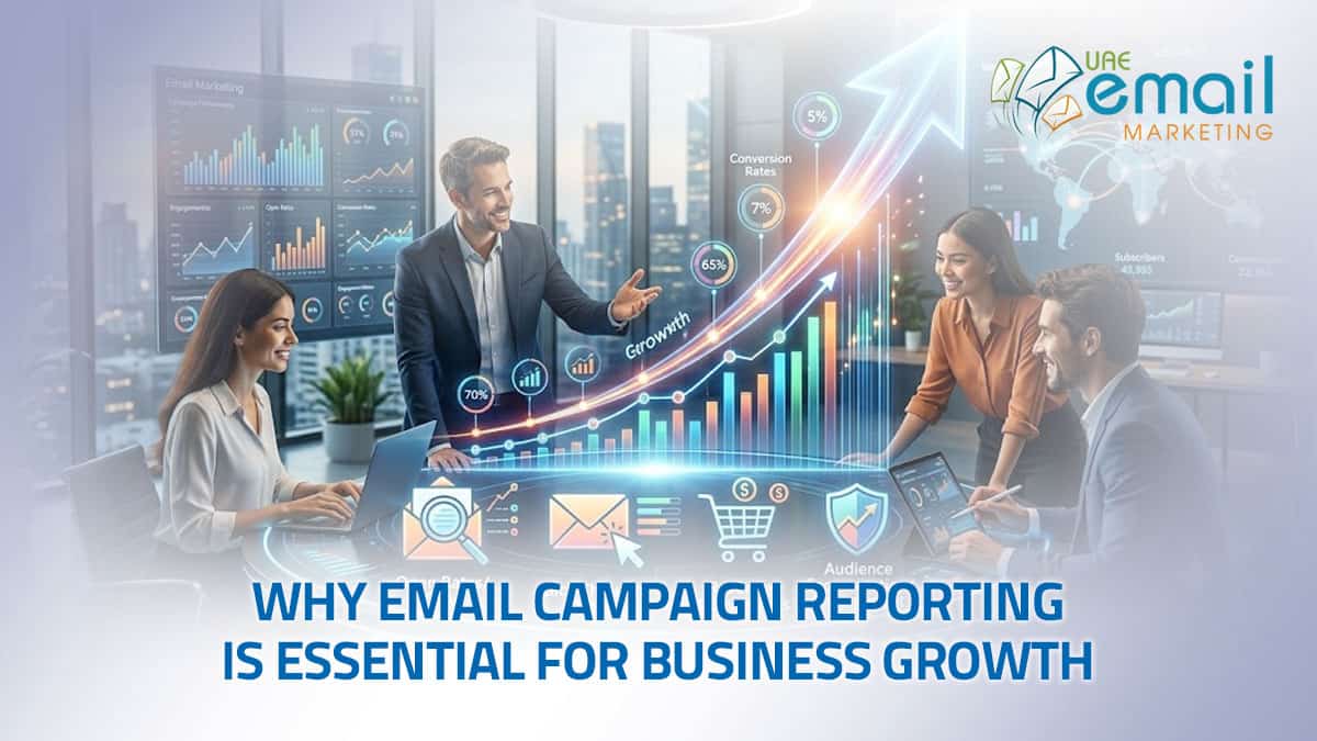 Why Email Campaign Reporting Is Essential for Business Growth